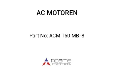 ACM 160 MB-8