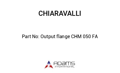 Output flange CHM 050 FA