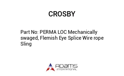 PERMA LOC Mechanically swaged, Flemish Eye Splice Wire rope Sling
