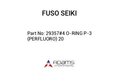 29357#4 O-RING P-3 (PERFLUORO) 20