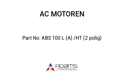 ABS 100 L (A) /HT (2 polig)