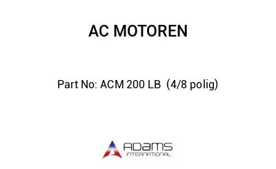 ACM 200 LB  (4/8 polig)