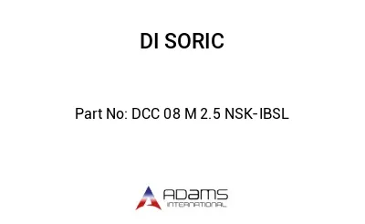 DCC 08 M 2.5 NSK-IBSL