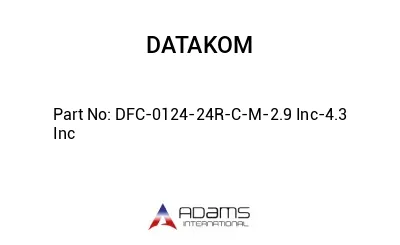 DFC-0124-24R-C-M-2.9 Inc-4.3 Inc