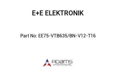 EE75-VTB635/BN-V12-T16