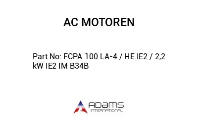 FCPA 100 LA-4 / HE IE2 / 2,2 kW IE2 IM B34B