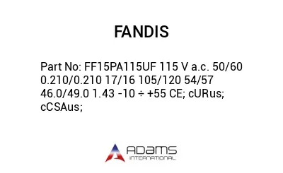 FF15PA115UF 115 V a.c. 50/60 0.210/0.210 17/16 105/120 54/57 46.0/49.0 1.43 -10 ÷ +55 CE; cURus; cCSAus;