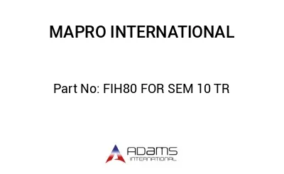 FIH80 FOR SEM 10 TR