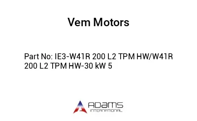 IE3-W41R 200 L2 TPM HW/W41R 200 L2 TPM HW-30 kW 5