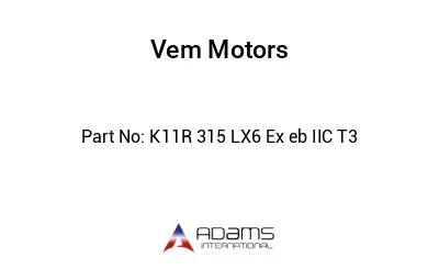 K11R 315 LX6 Ex eb IIC T3