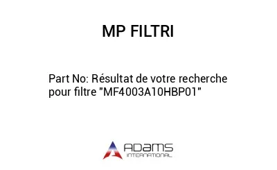 Résultat de votre recherche pour filtre "MF4003A10HBP01"