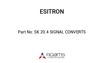 SK 20.4 SIGNAL CONVERTS